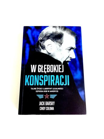 W głębokiej konspiracji Jack Barsky Cindy Coloma NOWA