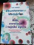 Książka Zbuntowana komórka Kat Arney
