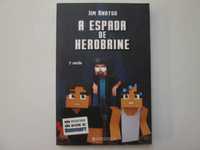 A espada de Herobrine- Jim Anotsu