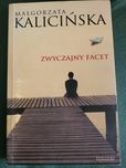 Zwyczajny facet Małgorzata Kalicińska