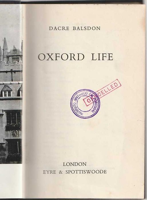 Oxford life-Dacre Balsdon-Eyre & Spottiswoode