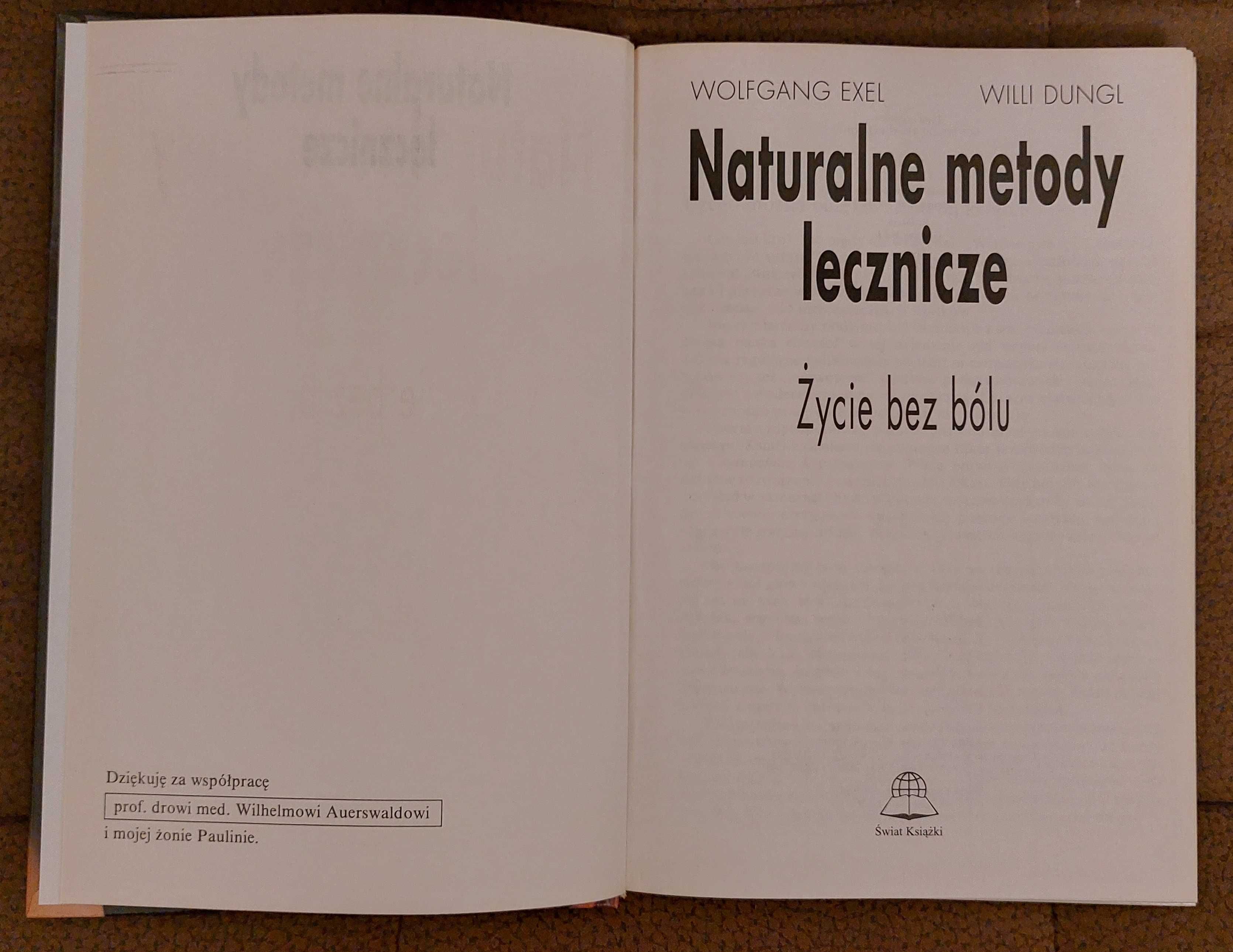 Naturalne metody lecznicze - Wolfgang Exel Will Dungl