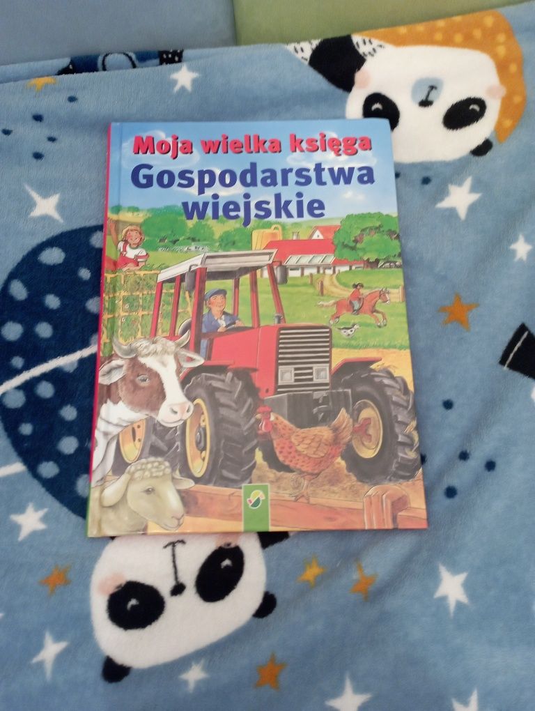 Moja wielka księga Gospodarstwa wiejskie