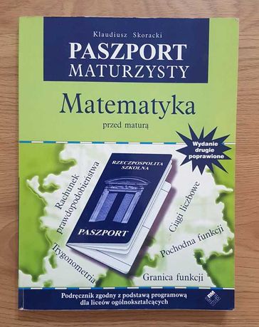 Matematyka. Paszport maturzysty - K. Skoracki