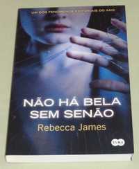 Não Há Bela Sem Senão de Rebecca James