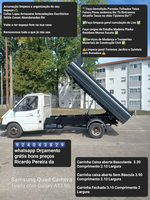 Faço Recolhas e limpezas 1 com Báscula e outra sem contacte peça já se