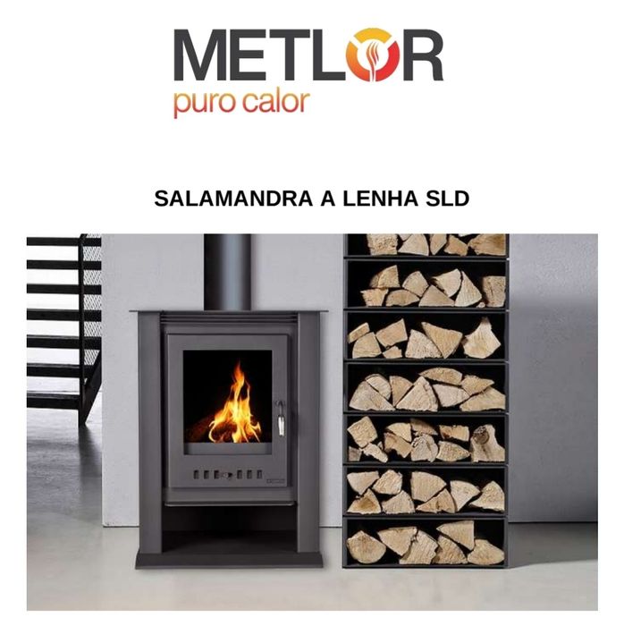 Salamandra Lenha Metlor SLD