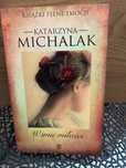 Katarzyna Michalak W imię miłości