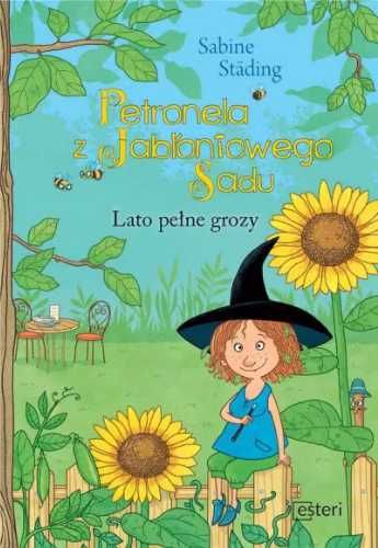 Petronela z Jabłoniowego Sadu. Lato pełne grozy - Sabine Stading