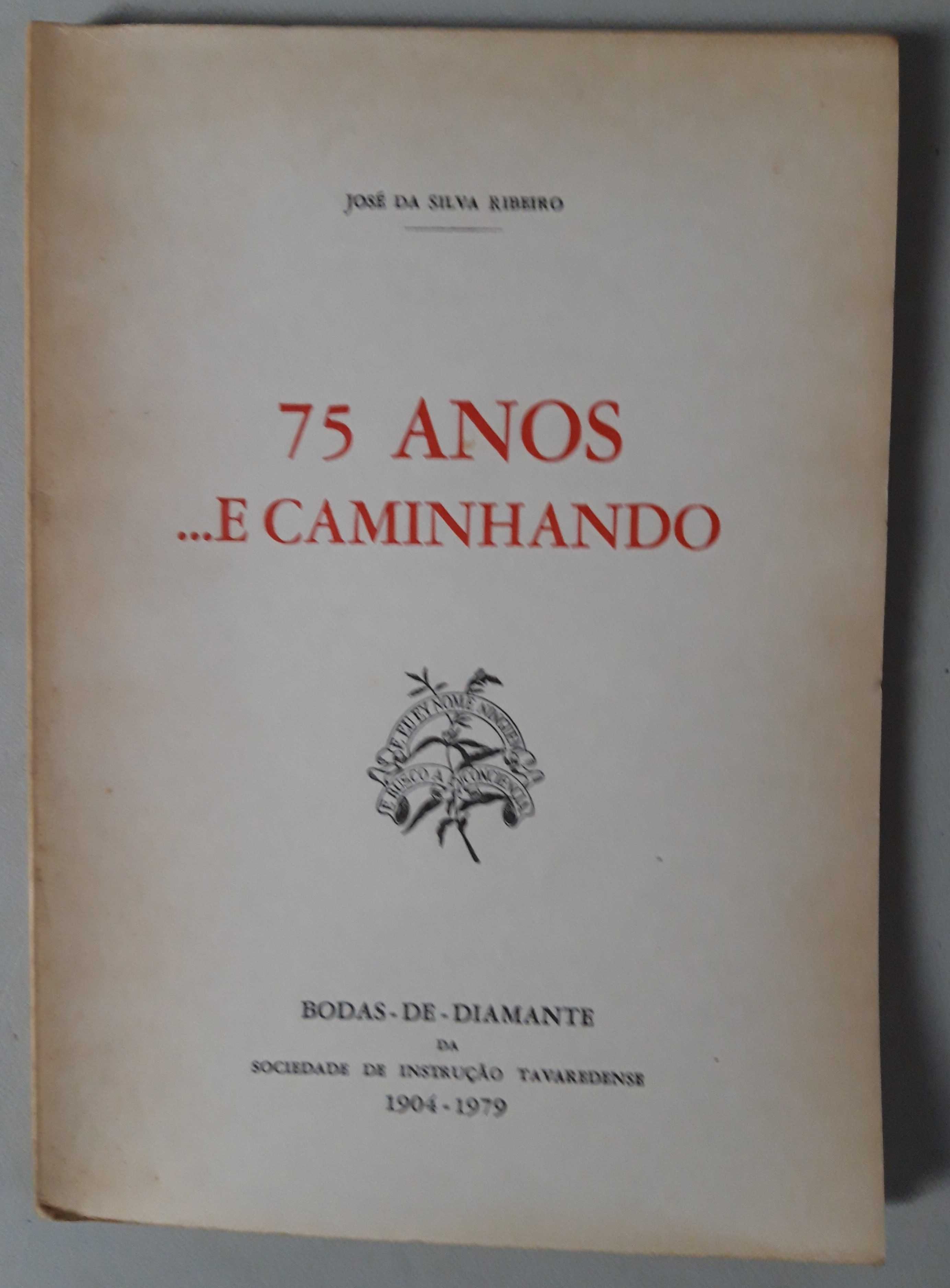Livro Ref Par 2- José da Silva Ribeiro - 75 Anos ...E Caminhando