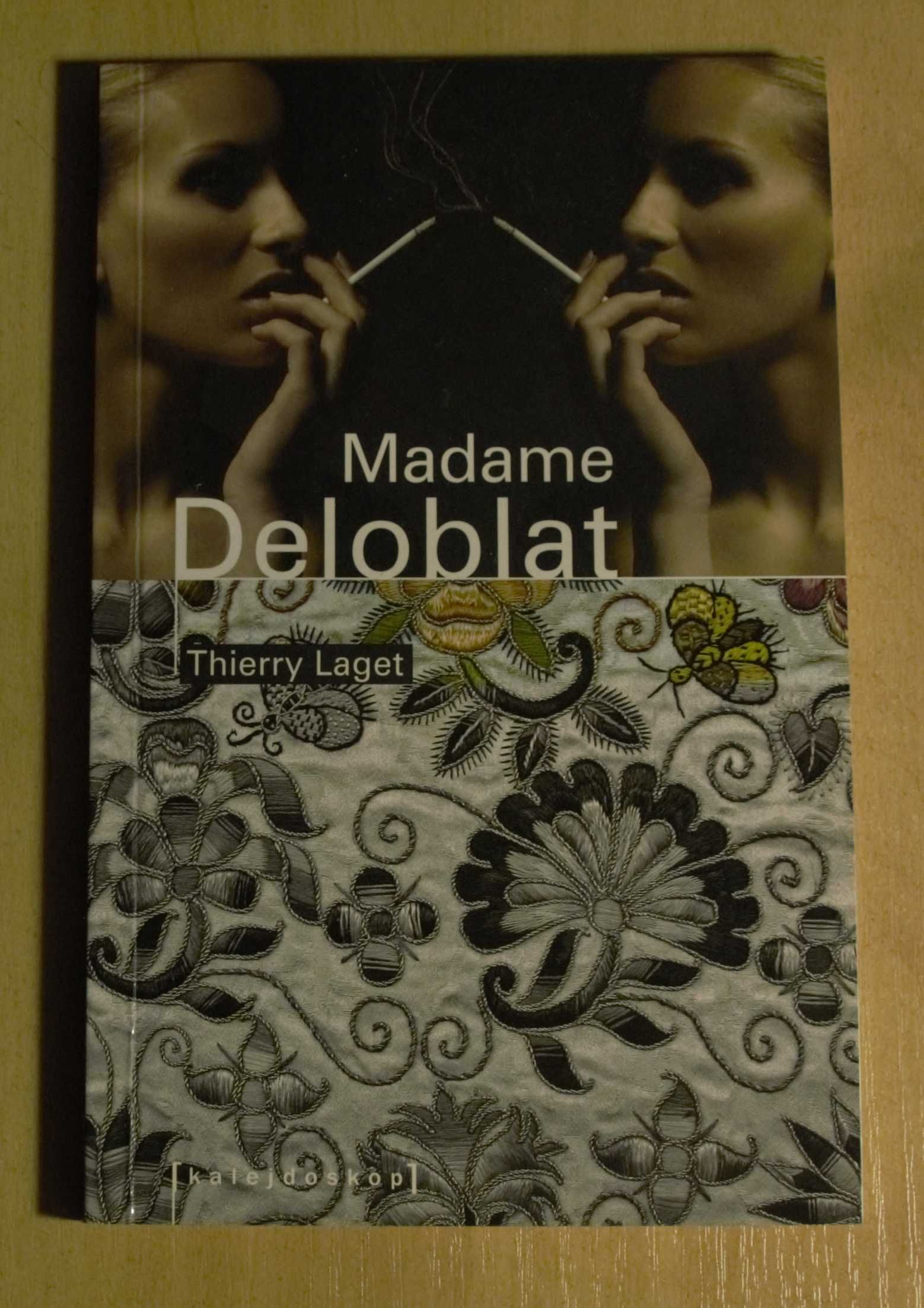 Madame Deloblat – Thierry Laget