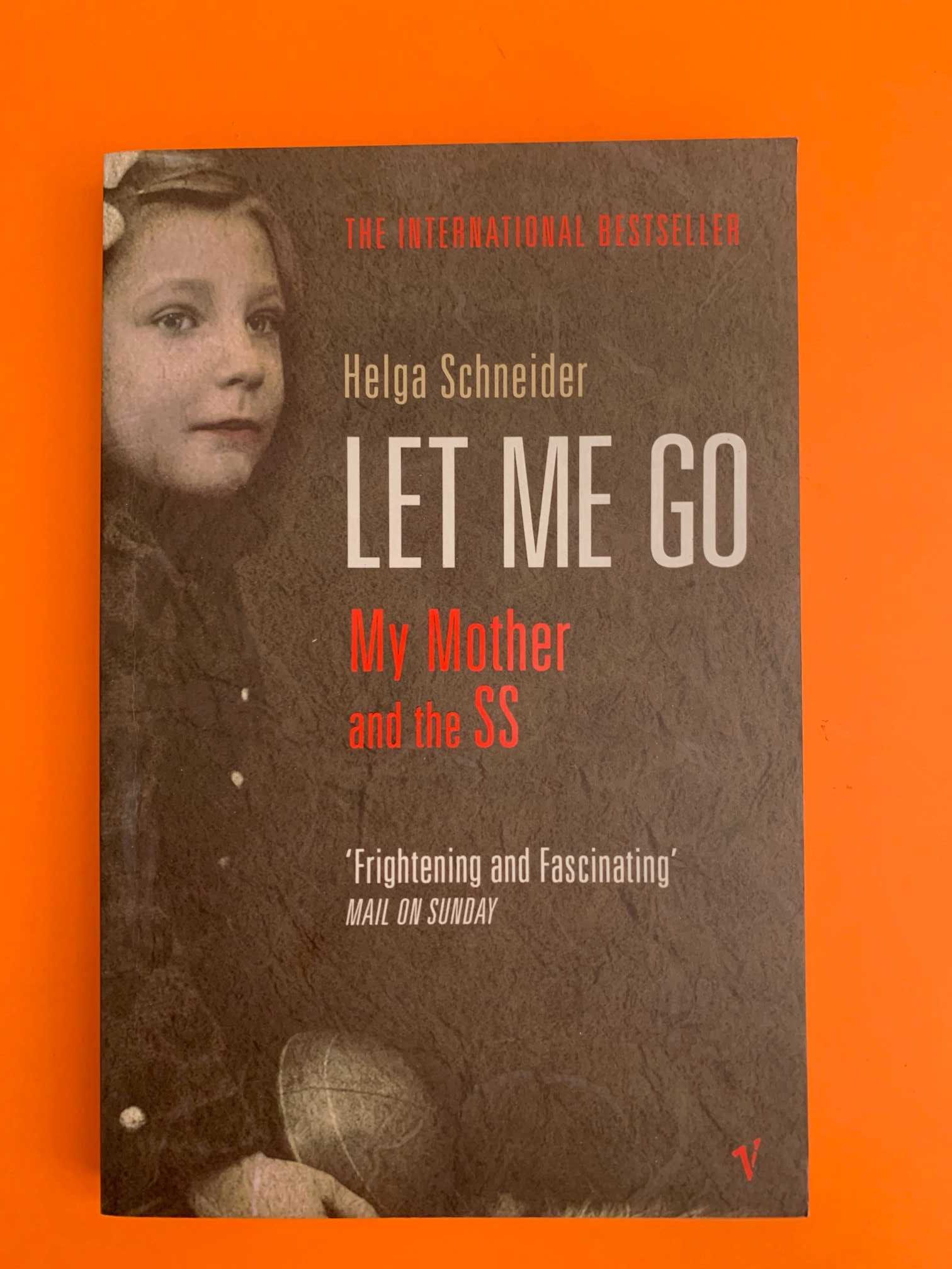 Let Me Go -  Helga Schneider