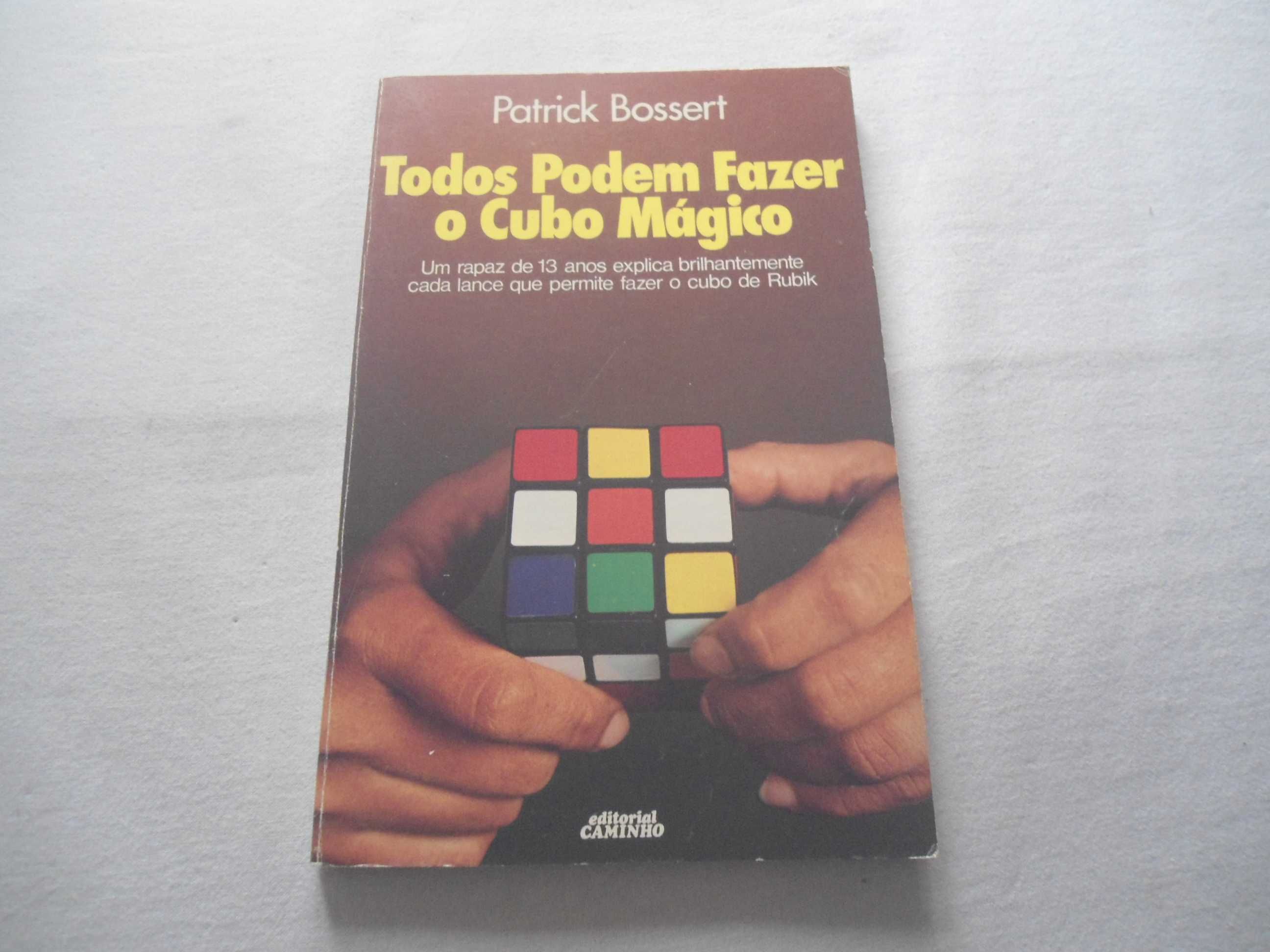 Todos Podem Fazer o Cubo Mágico por Patrick Bossert