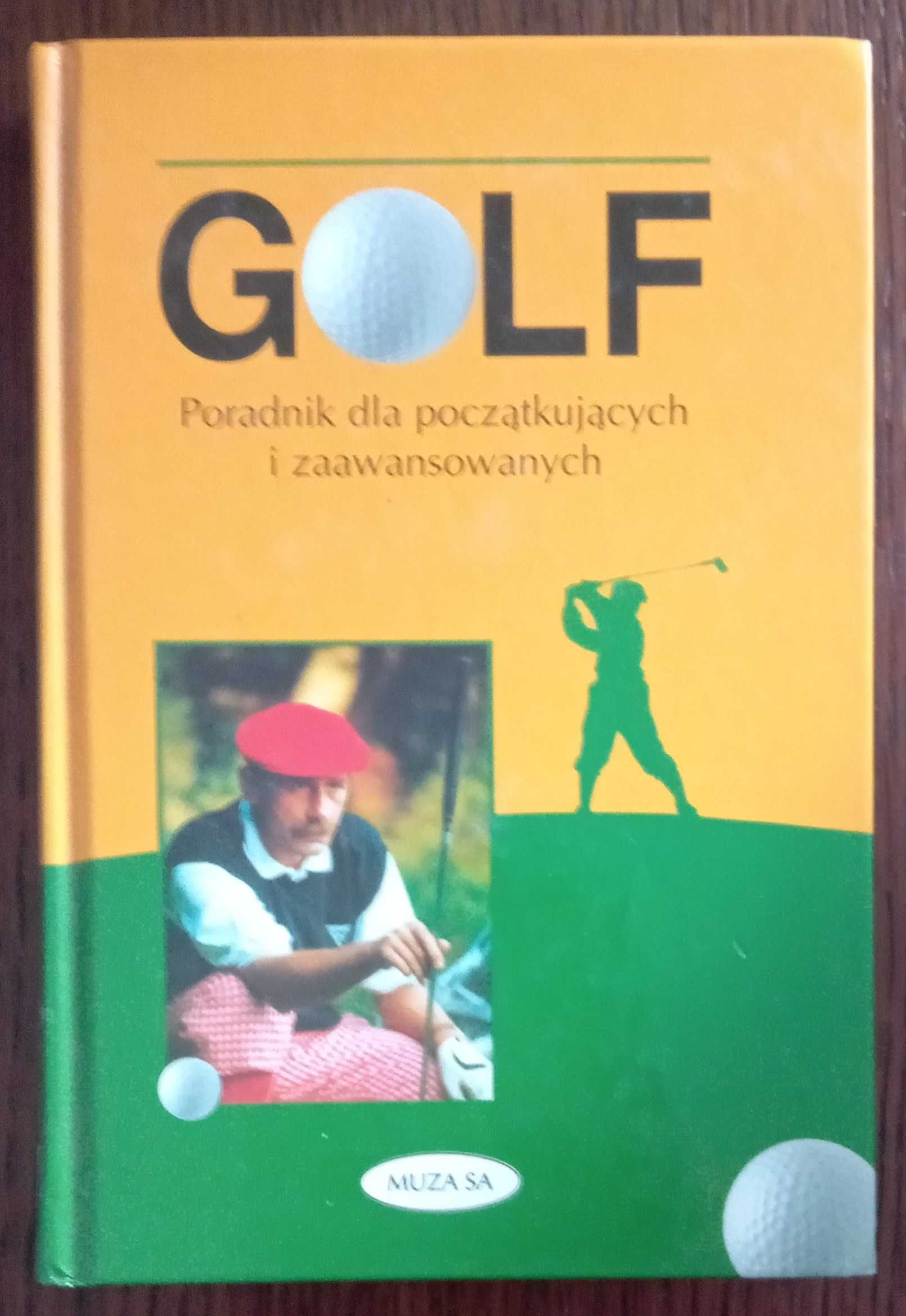 Golf. Poradnik dla początkujących i zaawansowanych - Vivien Saunders