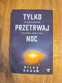 Tylko przetrwaj noc Riley Sager