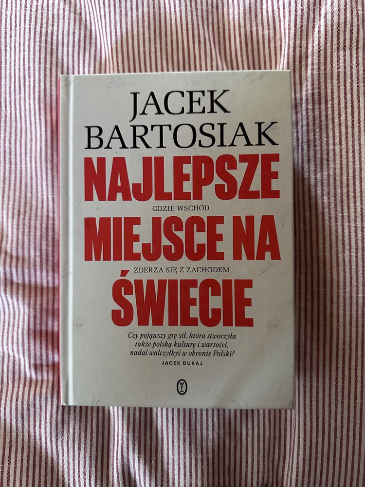 Jacek Bartosiak - najlepsze miejsce na swiecie - ksiazka