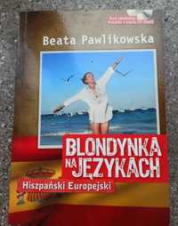 Beata Pawlikowska Blondynka na jezykach Z AUTOGRAFEM