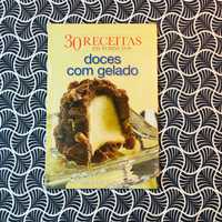 30 Receitas em 30 Minutos: Doces com Gelado