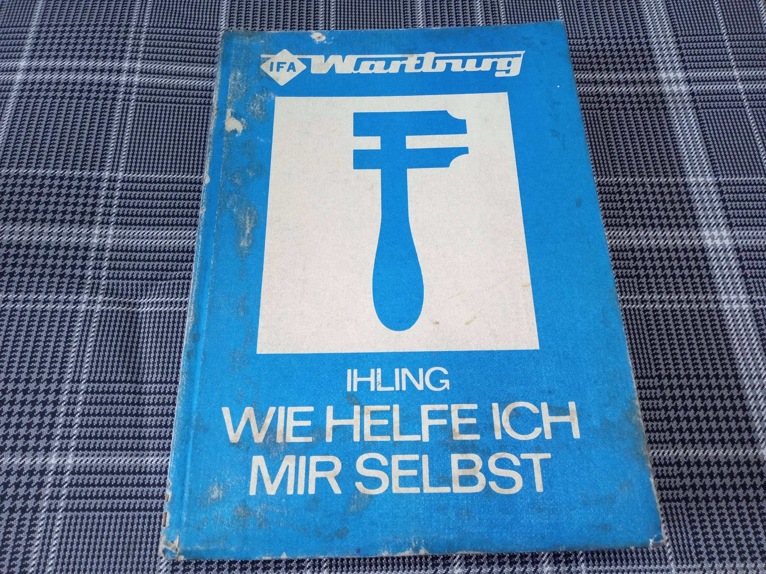 Ifa Wartburg Wie Helfe Ich Mir Selbst Ihling 1982 Instrukcja Naprawa