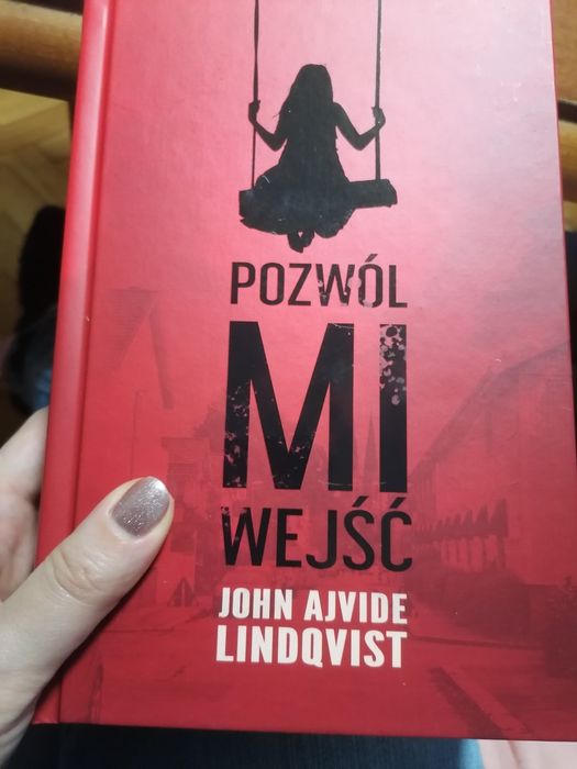 Pozwól mi wejść John Ajvide Lindqvist