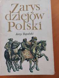 Jerzy Topolski ,Zarys dziejów Polski