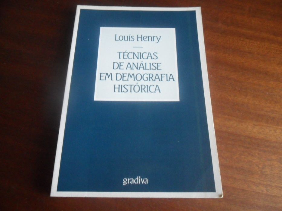 "Técnicas de Análise em Demografia Histórica" de Louis Henry