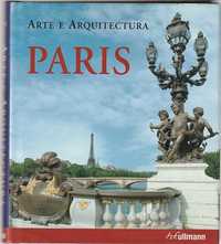 Paris – Arte e arquitectura-Martina Padberg-H. F. Ullmann
