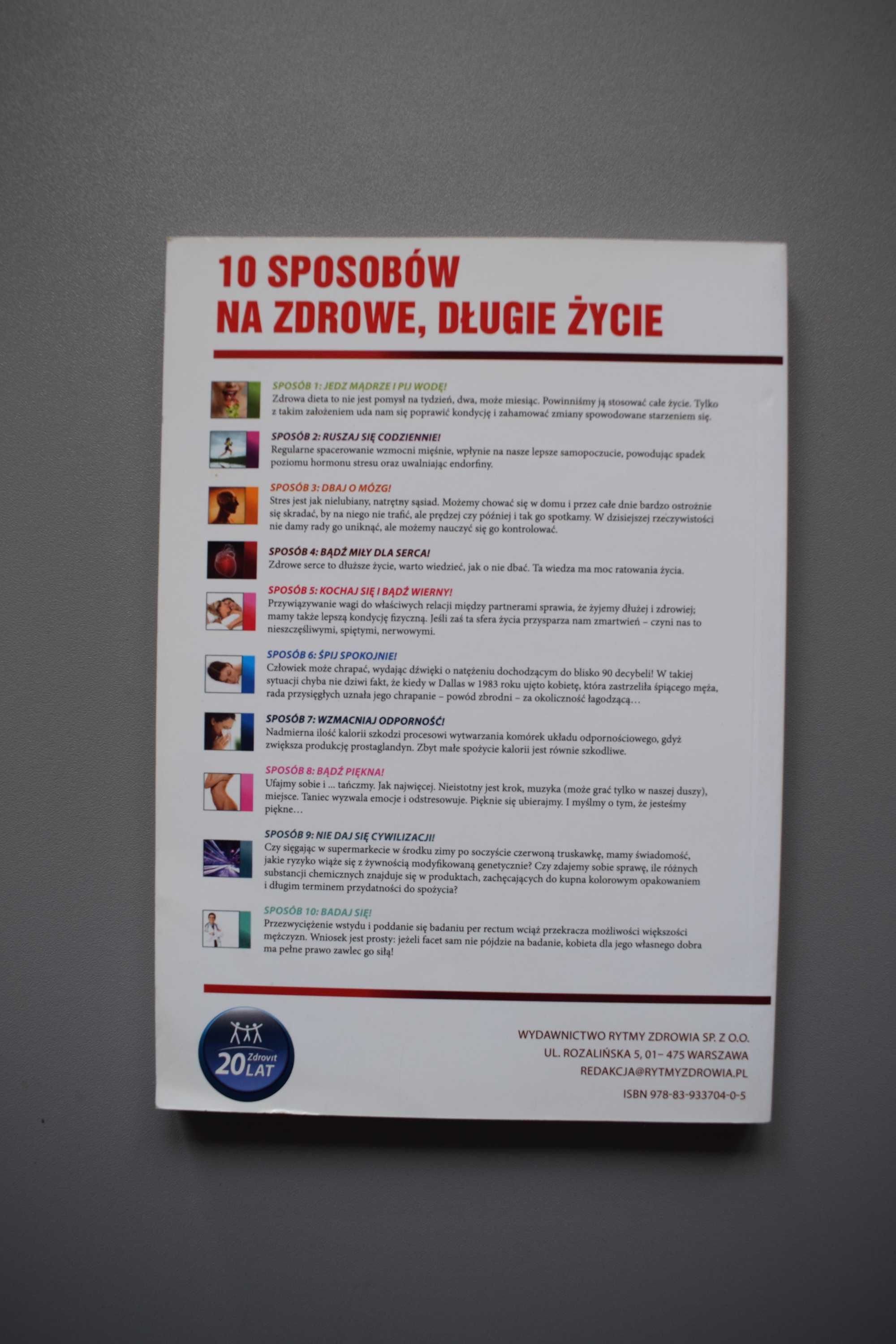 NIE DAJ SIĘ! czyli 10 sposobów na zdrowe, długie życie