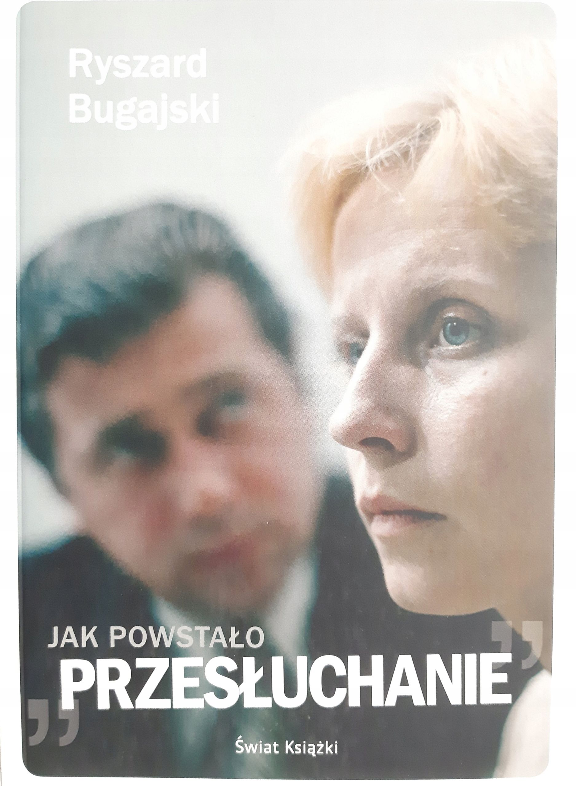 Jak Powstało 'Przesłuchanie' Ryszard Bugajski