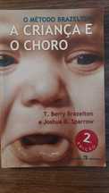 A Criança e o Choro - O Método Brazelton