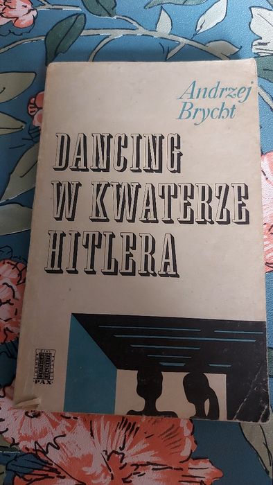 Książka Dancing w Kwaterze Hitlera