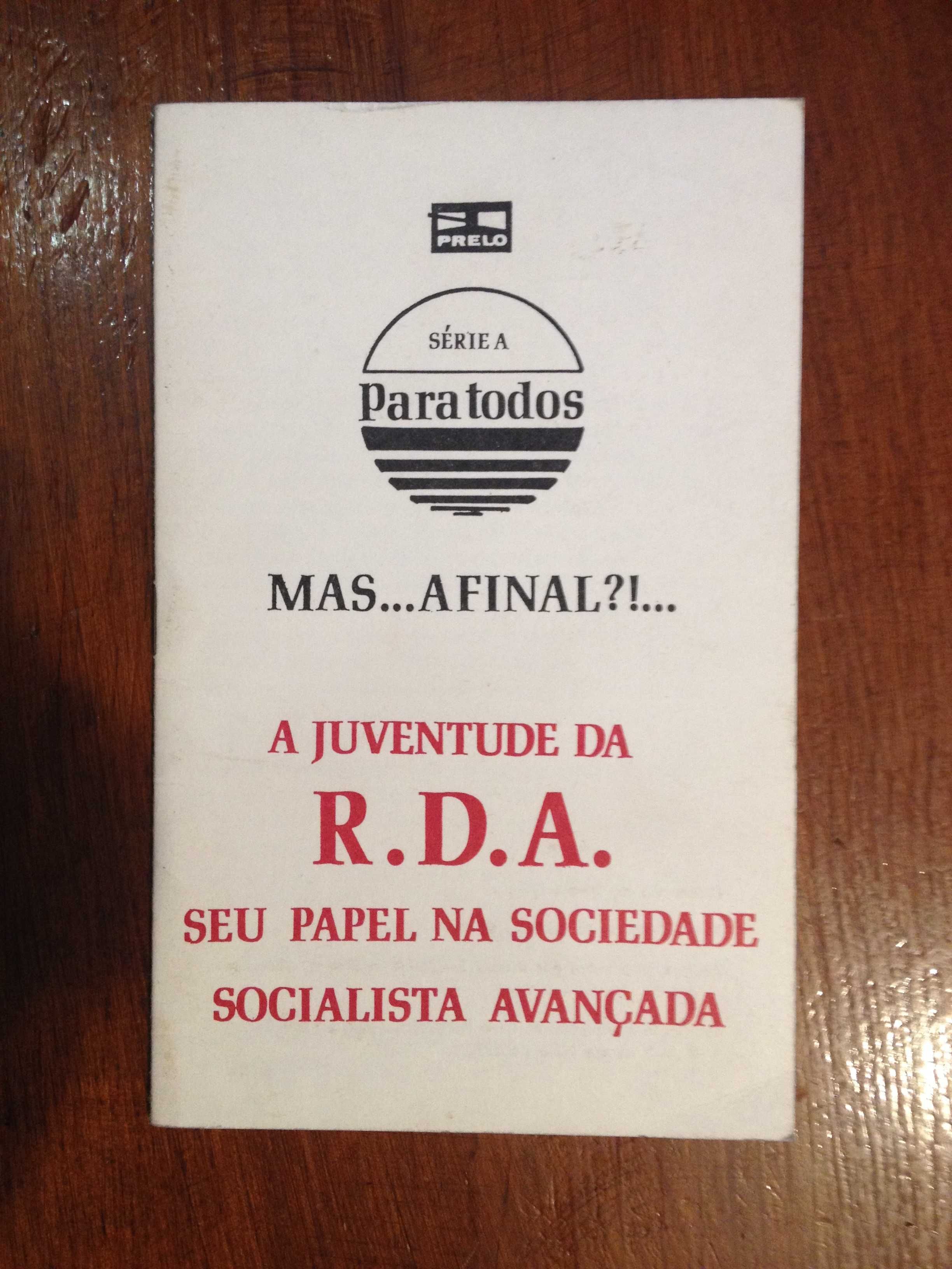 A juventude na R.D.A., seu papel na sociedade Socialista avançada