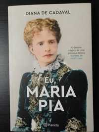 Livro " Eu, Maria Pia"