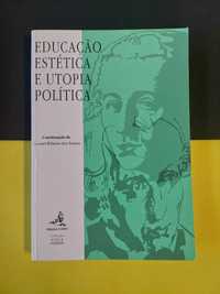 Leonel Ribeiro dos Santos - Educação estética e utopia política