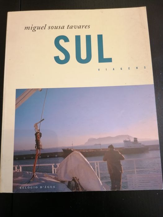 Livro " Sul", de Miguel Sousa Tavares