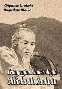 Tradycyjna Numerologia Chińska Dla Zachodu