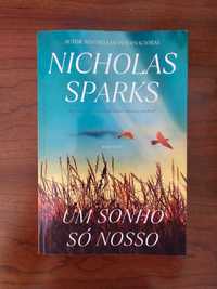 Livro de Nicholas Sparks - "Um sonho só nosso"