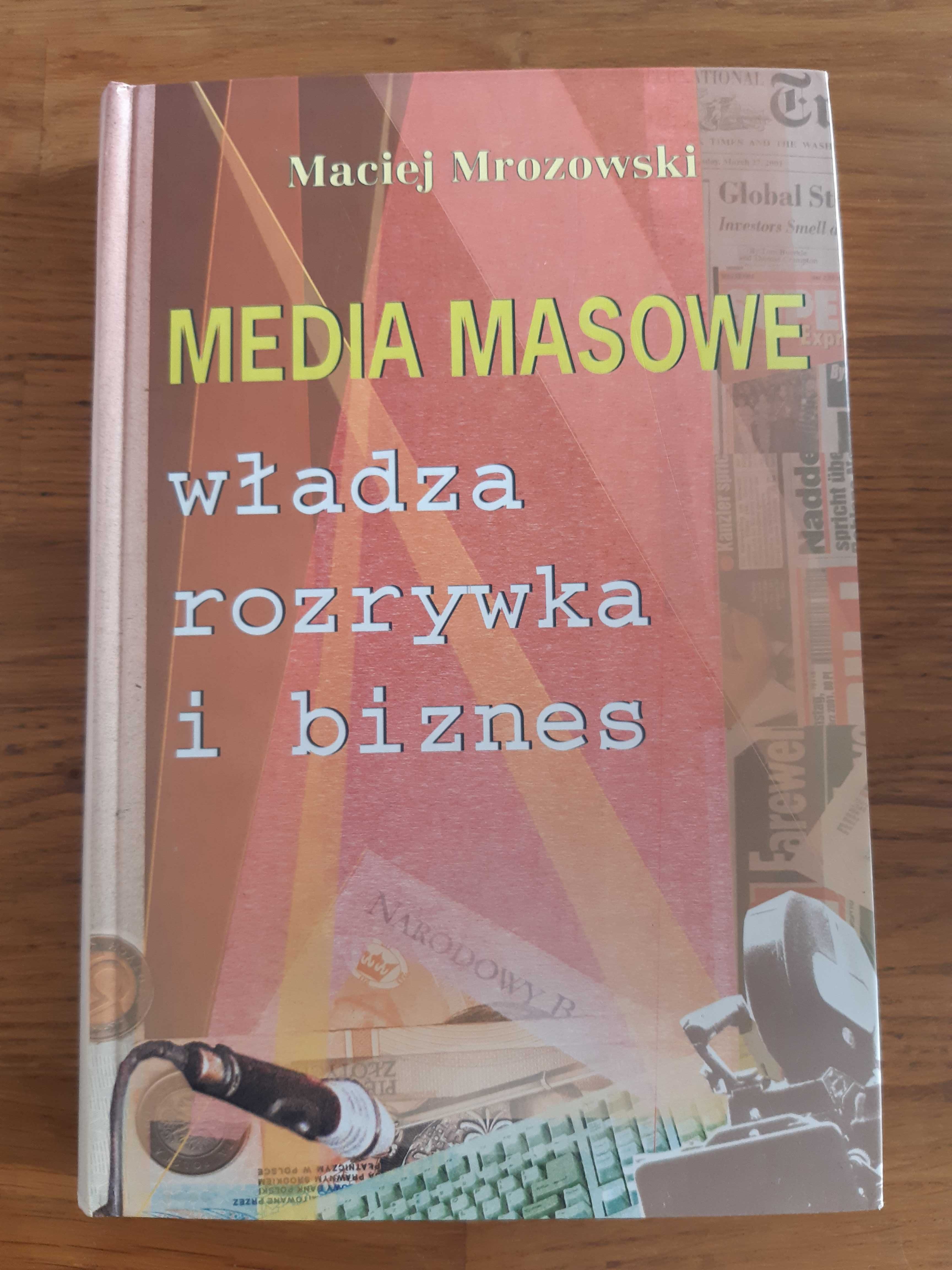 Media masowe. Maciej Mrozowski