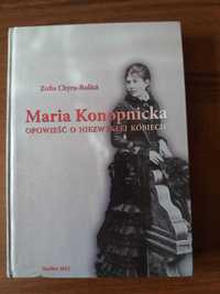 M. Konopnicka opowieść o niezwykłej kobiecie - Zofia Chyra-Rolicz