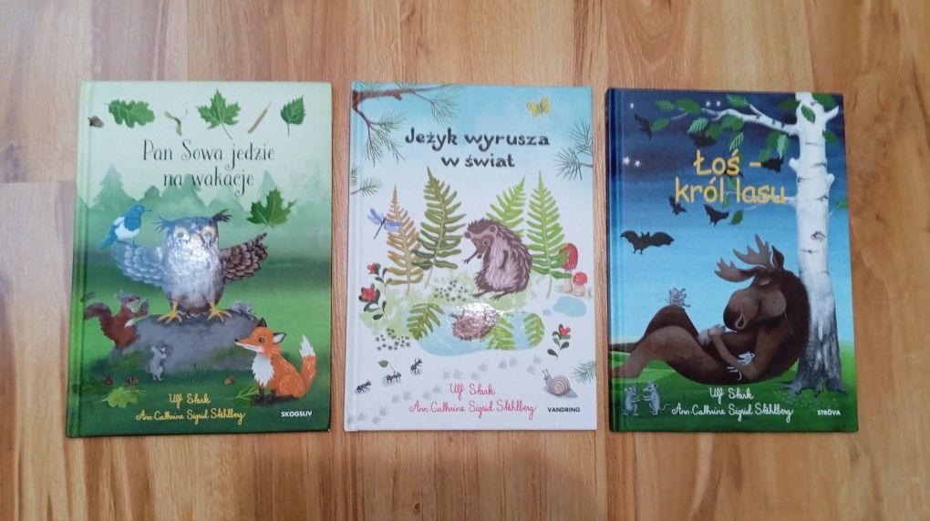 3 książki Ulf Stark: Jeżyk wyrusza w świat, Łoś król lasu, Pan Sowa