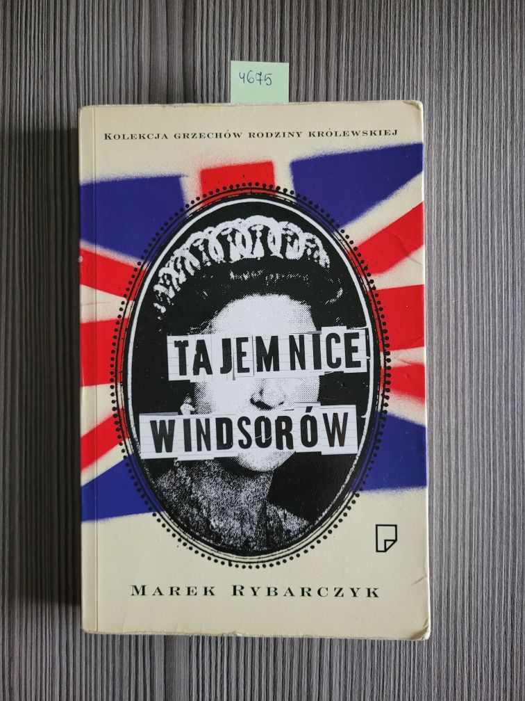 4675. "Tajemnice Windsorów" Marek Rybarczyk