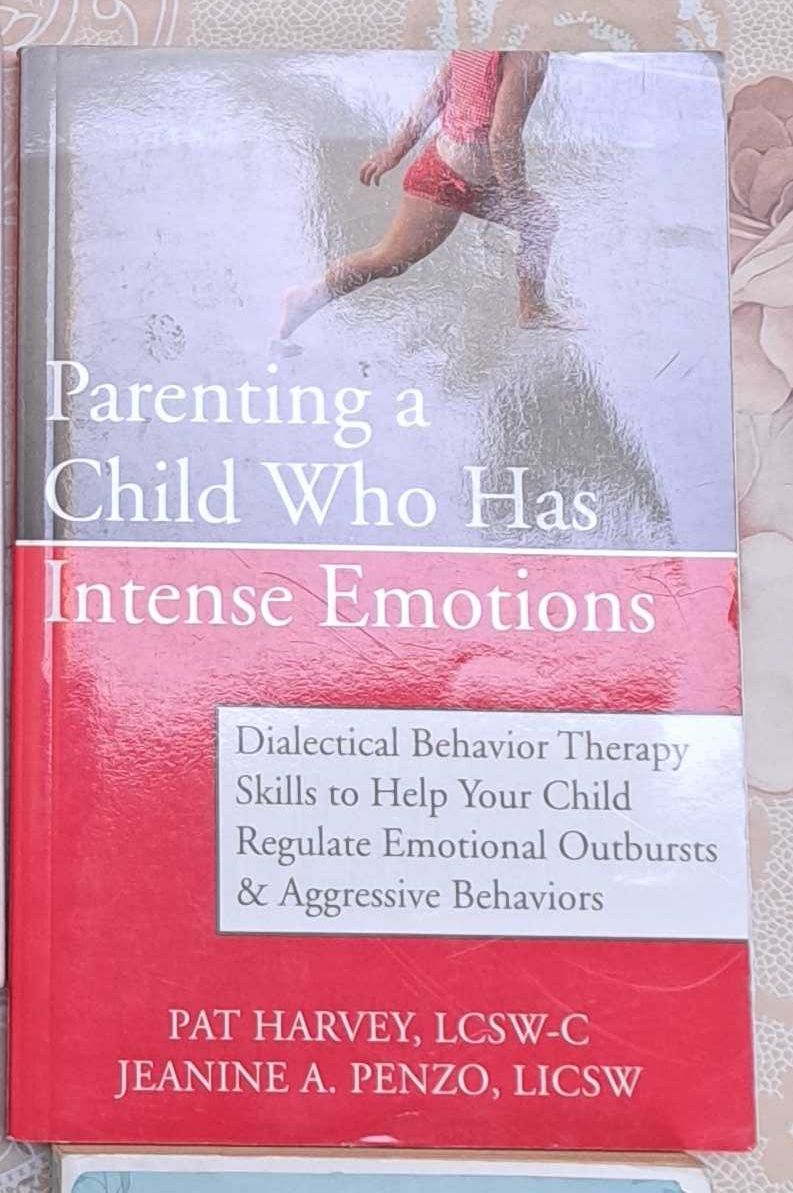 Parenting a Child Who Has Intense Emotions Penzo Harvey unikat