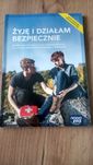Żyję i dzialam bezpiecznie