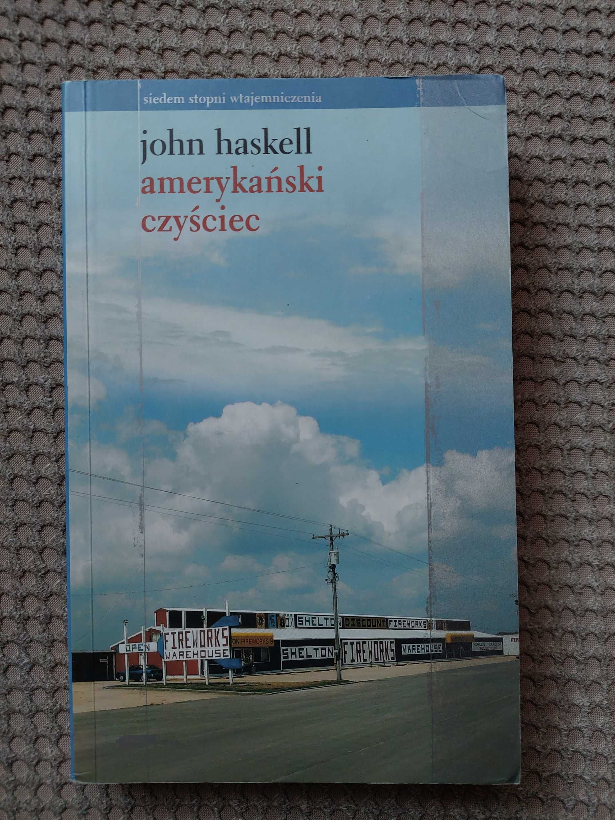 wyd. ZNAK  "Amerykański czyściec" John Haskell