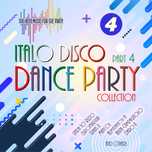 Italo Disco Dance Party - part 4 (HIT - 2025)