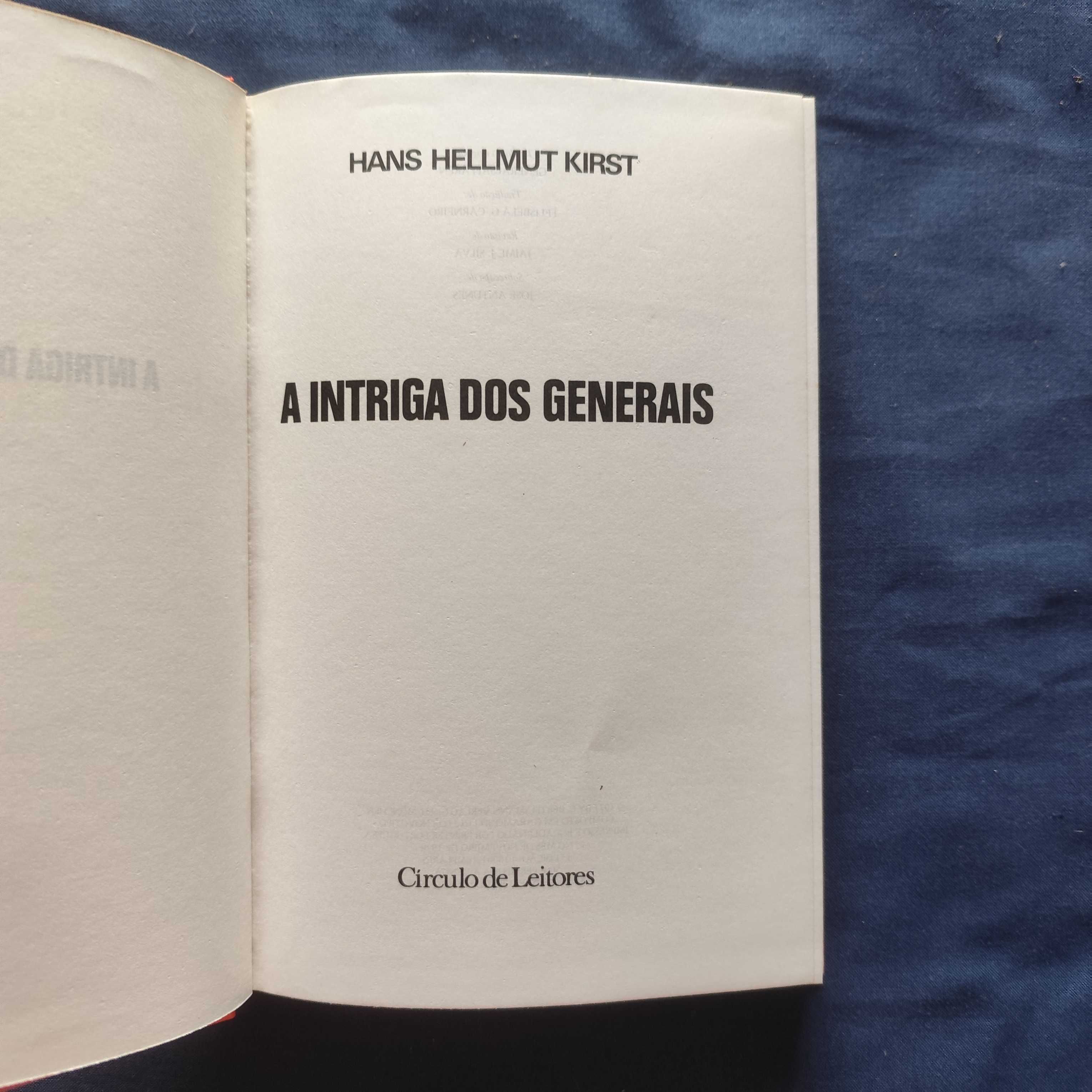 Hans Hellmut Kirst - A Intriga dos Generais