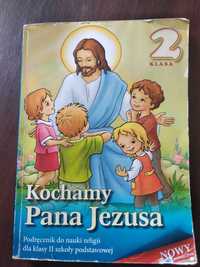 Religia klasa 2 Kochamy Pana Jezusa