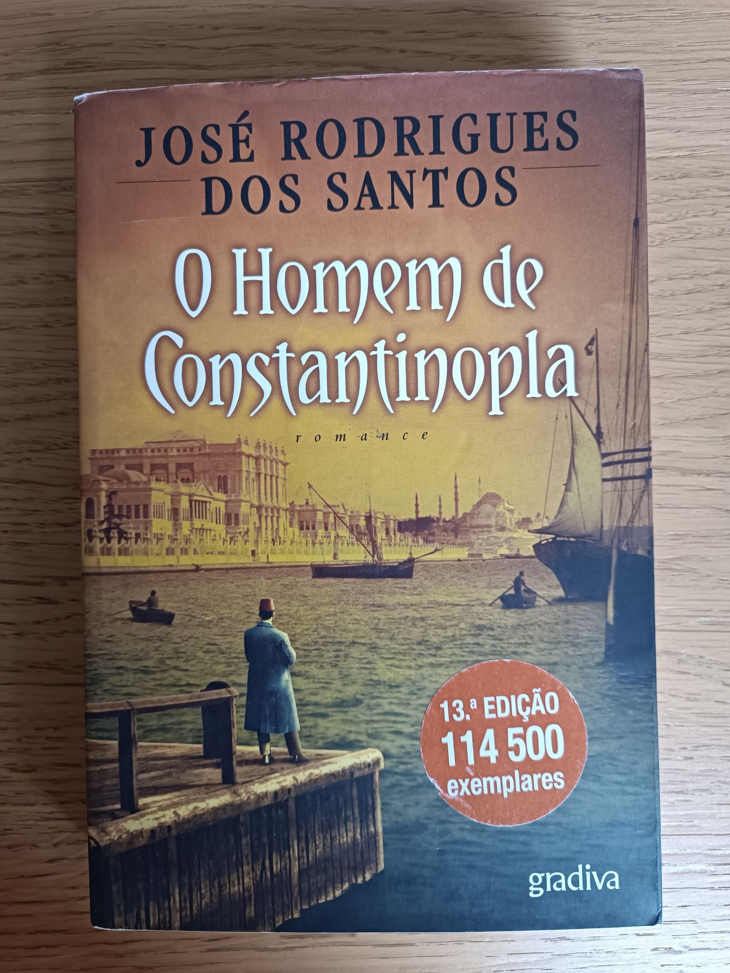 O Homem de Constantinopla - José Rodrigues dos Santos