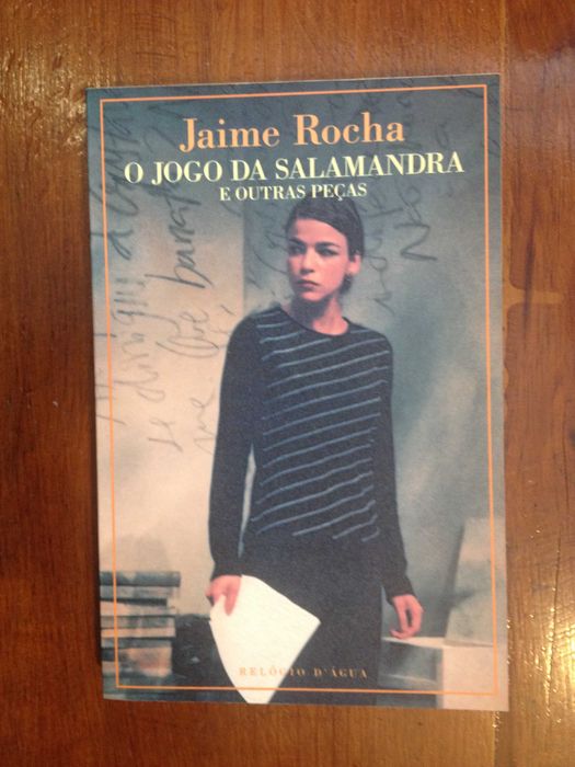 Jaime Rocha - O jogo da Salamandra e outras peças