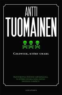 Człowiek, Który Umarł, Antti Tuomainen